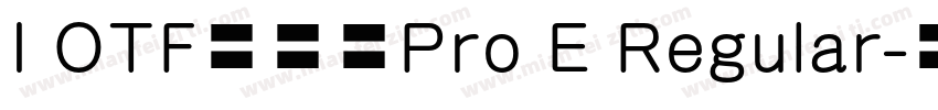 I OTF教科書Pro E Regular字体转换